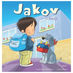 Dječja soba - Knjiga Jakov 1-10 - Jakov u školi Dječja soba - Knjiga Jakov 1-10 - Jakov u školi