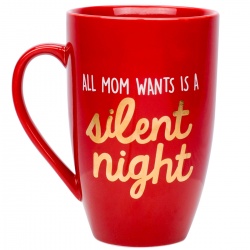 Šalica - All mom wants is a silent night
